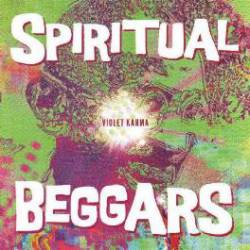 Spiritual Beggars : Violet Karma